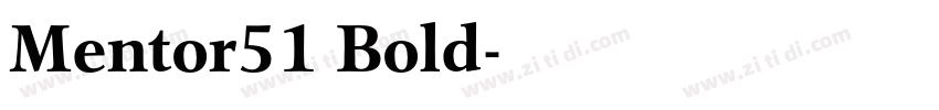 Mentor51 Bold字体转换